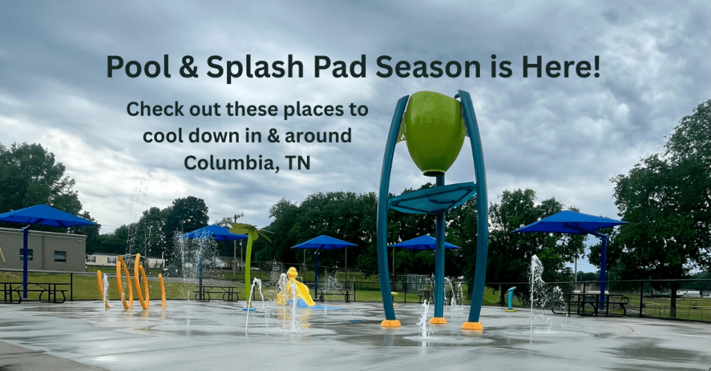 Where to Cool Off This Summer in and Around Columbia,&nbsp;TN